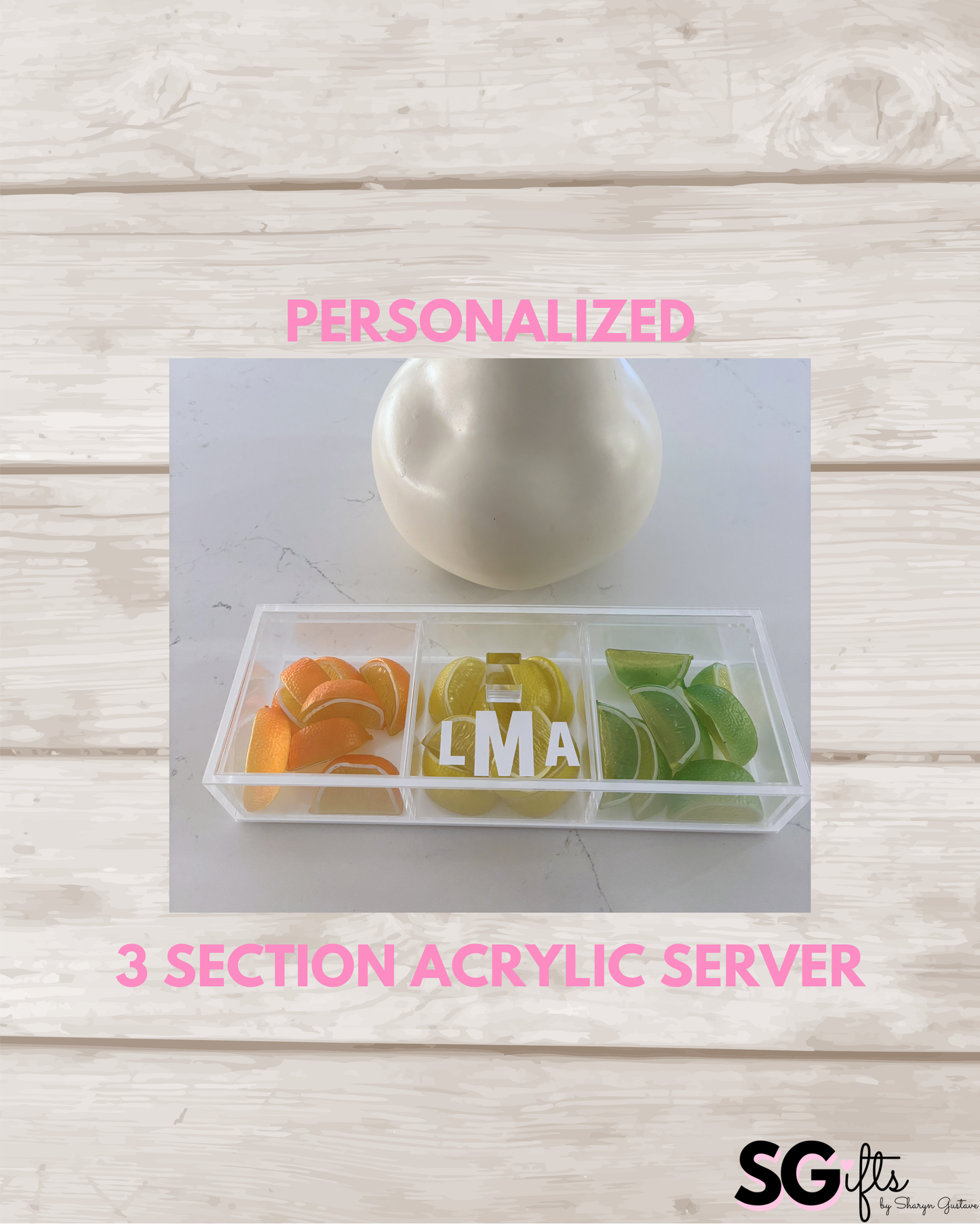 Personalized 3 section clear acrylic serving tray,  sections are removable