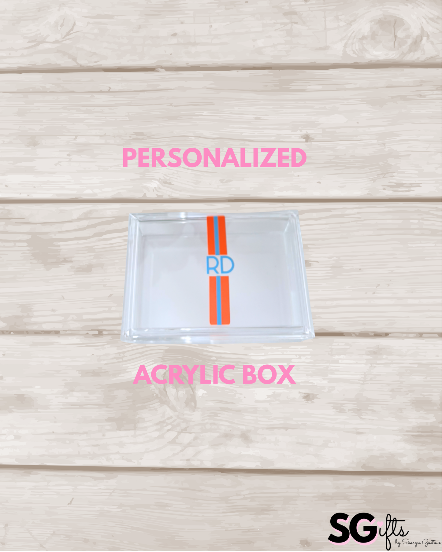 Personalized 4" x 6" clear acrylic catchall jewelry box with removable top