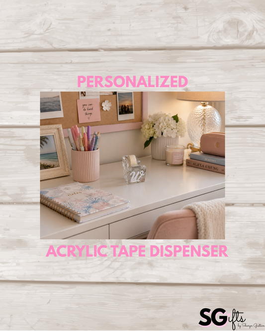 Personalized tape dispenser acrylic- one letter monogram