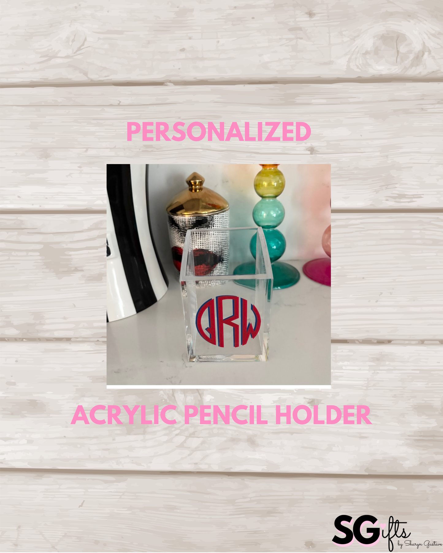 Personalized 2" x 3"  acrylic pencil/ pen organizer with 3 letter modern monogram