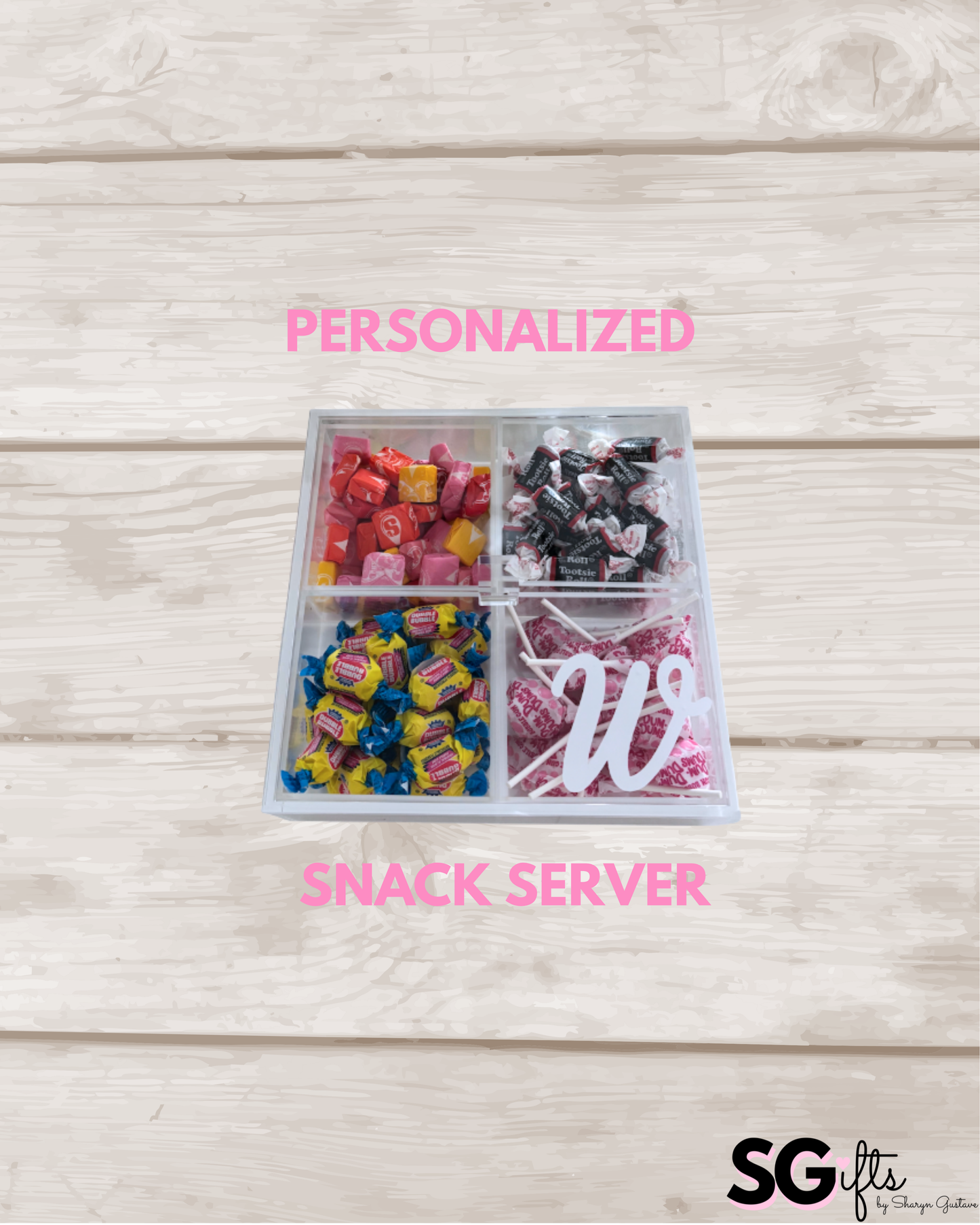 Personalized 4 section clear acrylic serving tray, sold with the candy , sections are removable