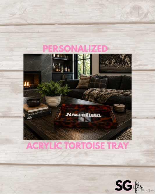 Personalized 8” x 12” acrylic tortoise tray - last name