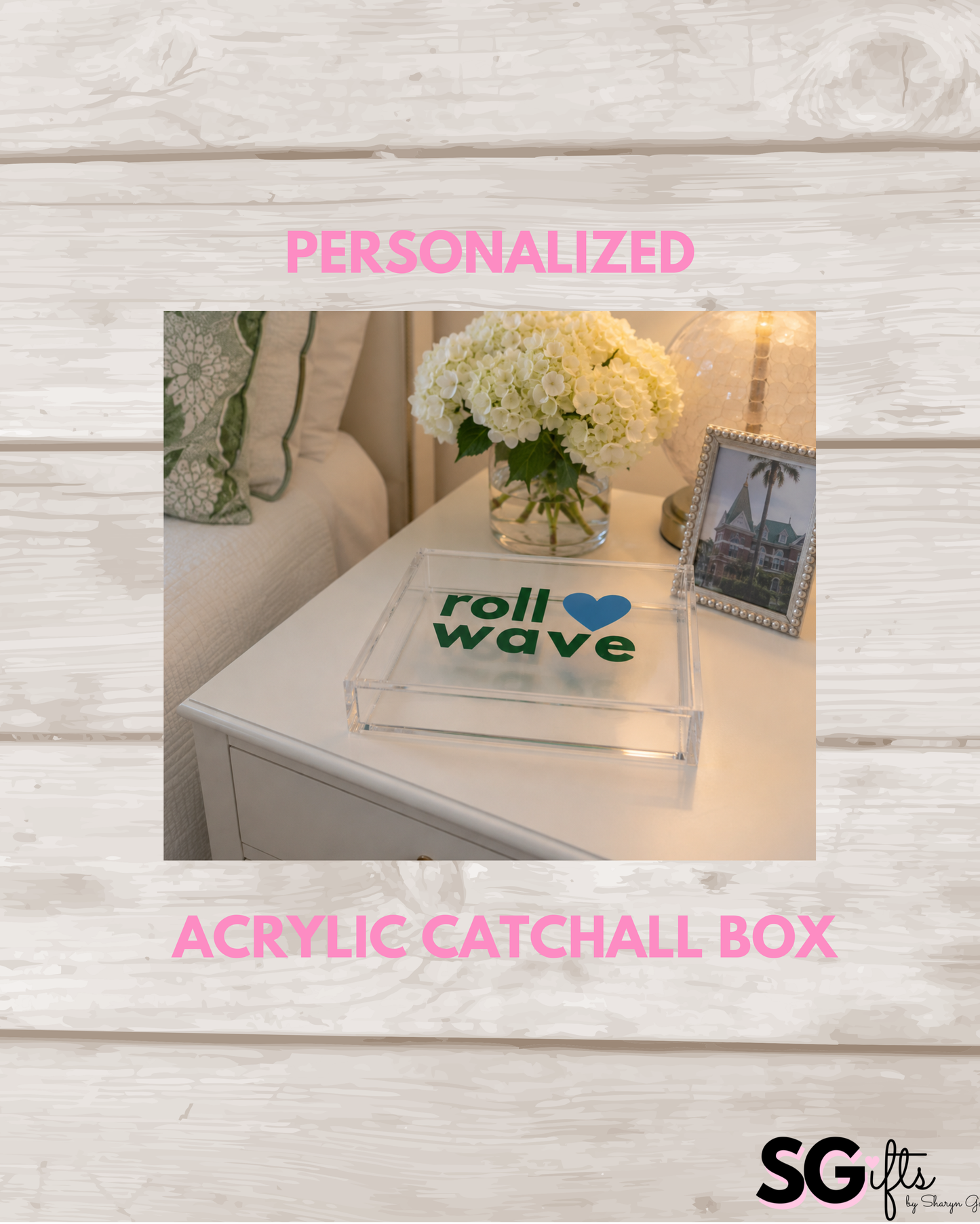 Personalized 6” x 5.5” acrylic catch all box