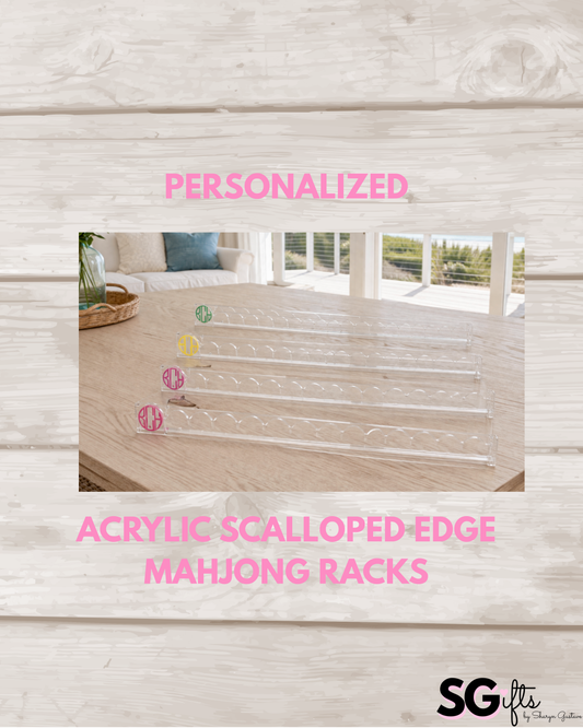 Personalized clear acrylic 17.5" scalloped edge mahjong racks- set of 4